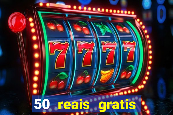 50 reais gratis para apostar